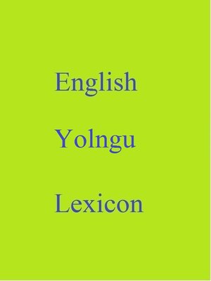cover image of English Yolngu Lexicon